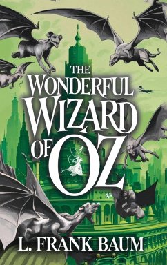 The Wonderful Wizard of Oz - Baum, L. Frank