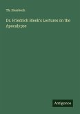 Dr. Friedrich Bleek's Lectures on the Apocalypse