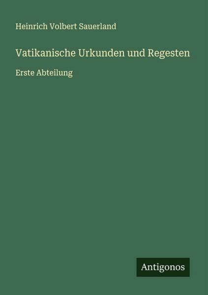 Vatikanische Urkunden und Regesten