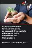Etica aziendale e formazione sulla responsabilità sociale d'impresa nelle università del Bangladesh