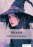 Hexen - Malbuch für Erwachsene