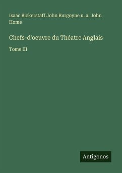 Chefs-d'oeuvre du Théatre Anglais - Home, John