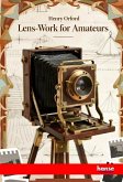 Lens-Work for Amateurs
