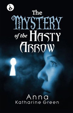Cover THE MYSTERY OF THE HASTY ARROW