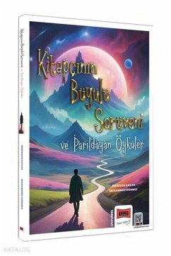 Kitapcinin Büyülü Serüveni ve Parildayan Öyküler - Kavas, Ömürden