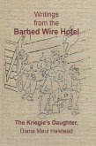 Writings from the Barbed Wire Hotel