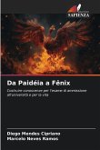 Da Paidéia a Fênix Da Paidéia a Fênix