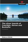 The silver hoards of Cuerdale, Dorow and Bunkeflo The silver hoards of Cuerdale, Dorow and Bunkeflo