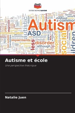 Autisme et école - Juen, Natalie Autisme et école - Juen, Natalie