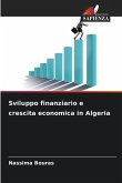 Sviluppo finanziario e crescita economica in Algeria Sviluppo finanziario e crescita economica in Algeria