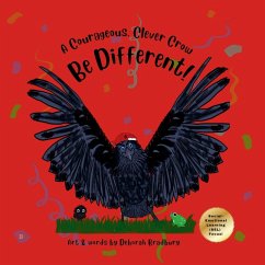 A Courageous, Clever Crow - Bradbury