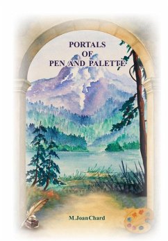 PORTALS OF PEN AND PALETTE - Chard, M. Joan PORTALS OF PEN AND PALETTE - Chard, M. Joan