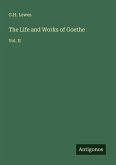 The Life and Works of Goethe