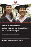 Travaux intellectuels universitaires sur le problème de la méthodologie