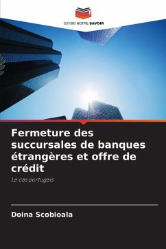 Fermeture des succursales de banques étrangères et offre de crédit Cover Fermeture des succursales de banques étrangères et offre de crédit