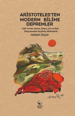 Aristotelesten Modern Bilime Depremler - Özcep, Ferhat Aristotelesten Modern Bilime Depremler - Özcep, Ferhat