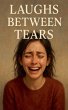 Laughs Between Tears - Bild 1