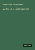Aus dem Leben eines Taugenichts Aus dem Leben eines Taugenichts