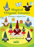 Magical Origami Gnomes Magical Origami Gnomes