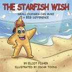 THE STARFISH WISH THE STARFISH WISH