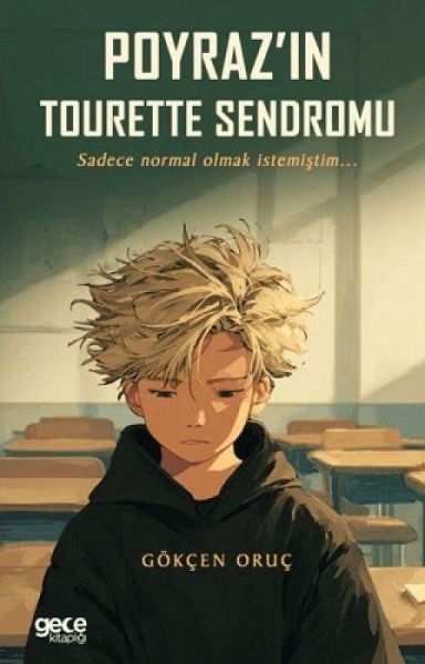 Poyrazin Tourette Sendromu Poyrazin Tourette Sendromu