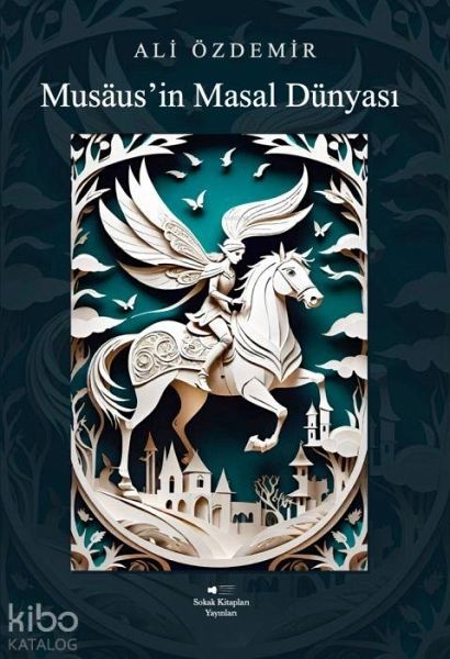 Musausin Masal Dünyasi Musausin Masal Dünyasi