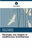 Ökologie von Vögeln in städtischen Grünflächen