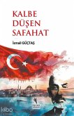 Kalbe Düsen Safahat Kalbe Düsen Safahat