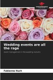Wedding events are all the rage
