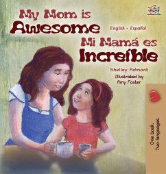 Cover My Mom is Awesome (English Spanish Bilingual Book for Kids)