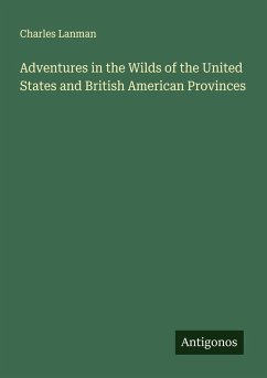 Cover Adventures in the Wilds of the United States and British American Provinces