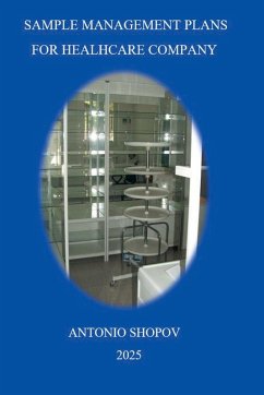 Cover SAMPLE MANAGEMENT PLANS FOR HEALHCARE COMPANY