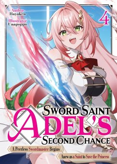 Cover Sword Saint Adel's Second Chance: Volume 4 (eBook, ePUB)
