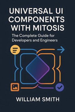 Cover Universal UI Components with Mitosis (eBook, ePUB)