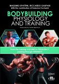 Bodybuilding Physiology and Training (eBook, ePUB) Bodybuilding Physiology and Training (eBook, ePUB)