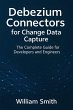 Debezium Connectors for Change Data... - Bild 1