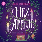 Hex Appeal - Verflucht verliebt   Ein Found Family Cosy Fantasy Hörbuch voller Magie und Hokus Pokus (MP3-Download)