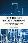 Alberto Beneduce, Mussolini's Technocrat (eBook, ePUB)
