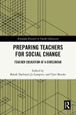 Preparing Teachers for Social Change (eBook, PDF)