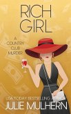Rich Girl (The Country Club Murders, #20.5) (eBook, ePUB) Rich Girl (The Country Club Murders, #20.5) (eBook, ePUB)