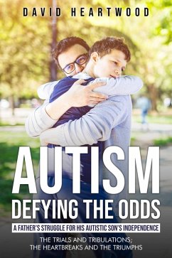 Cover Autism: A Father's Journey With His Young Adult Autistic Son (eBook, ePUB)