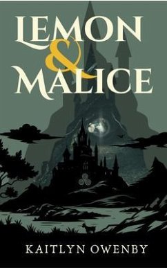 Lemon & Malice (eBook, ePUB) - Owenby, Kaitlyn N