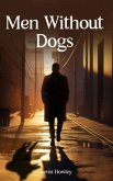 Men Without Dogs (eBook, ePUB)