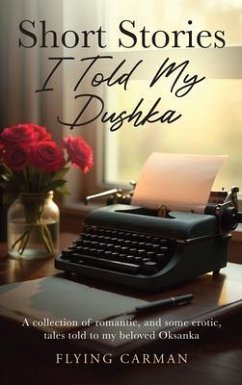 Cover Short Stories I Told My Dushka (eBook, ePUB)