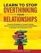 Learn to Stop Overthinking Your... - Bild 1
