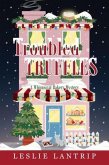 Troubled Truffles (eBook, ePUB) Troubled Truffles (eBook, ePUB)
