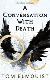 A Conversation with Death (eBook, ePUB)