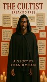 The Cultist: Breaking Free (eBook, ePUB)