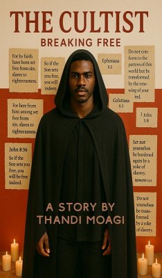 The Cultist: Breaking Free (eBook, ePUB) - Moagi, Thandi