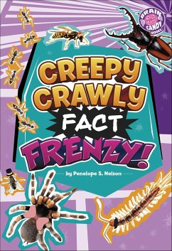 Creepy Crawly Fact Frenzy! (eBook, ePUB) - Nelson, Penelope S.